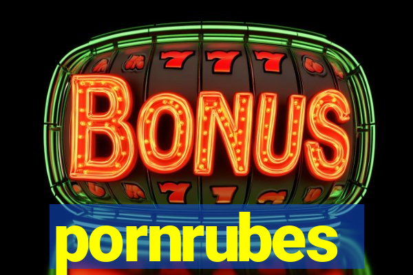 pornrubes