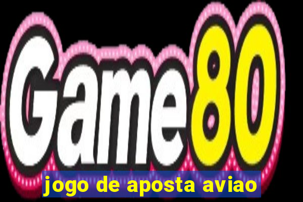 jogo de aposta aviao