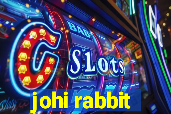 johi rabbit