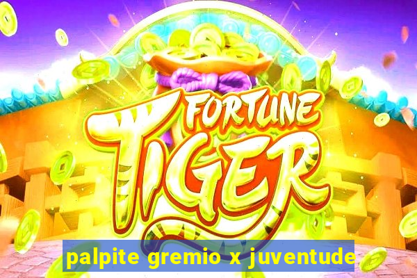 palpite gremio x juventude