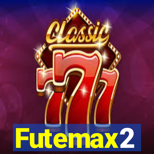 Futemax2