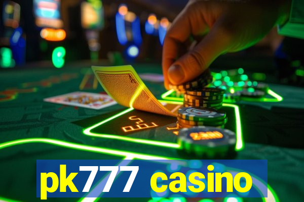 pk777 casino