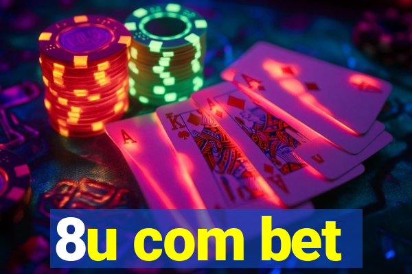 8u com bet