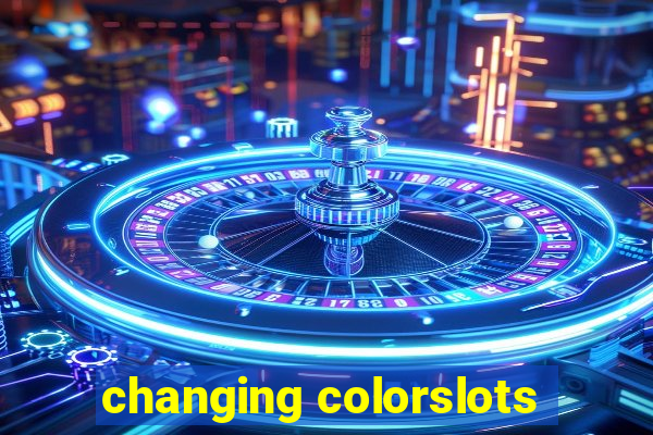 changing colorslots