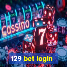 129 bet login