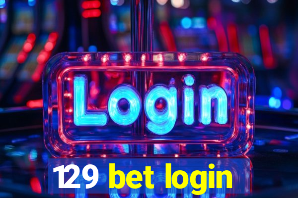 129 bet login