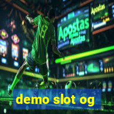 demo slot og