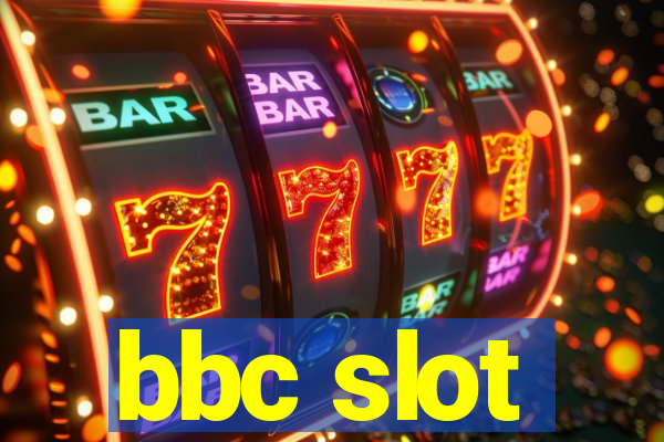 bbc slot