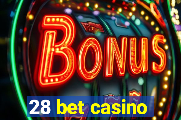 28 bet casino