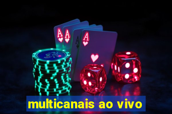 multicanais ao vivo