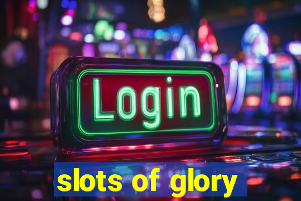 slots of glory