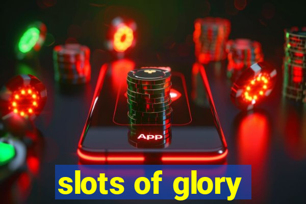 slots of glory