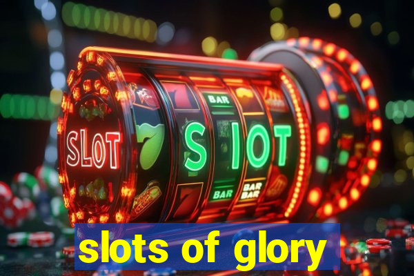 slots of glory