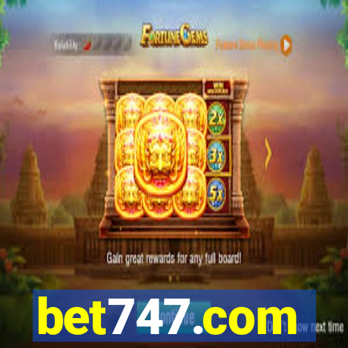 bet747.com