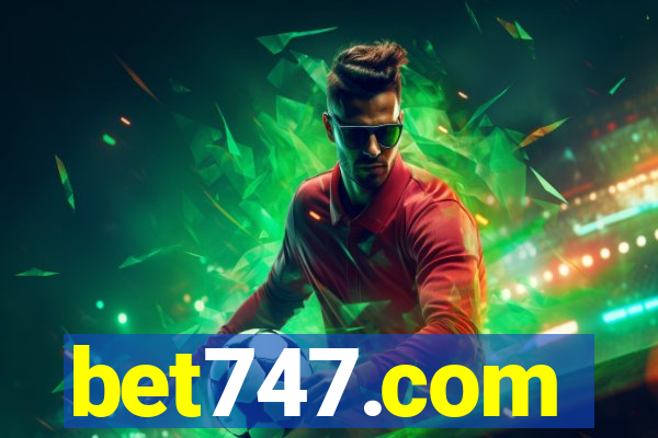 bet747.com