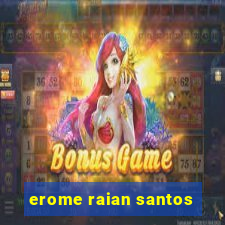 erome raian santos