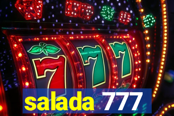 salada 777