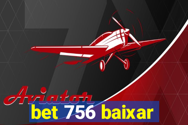 bet 756 baixar