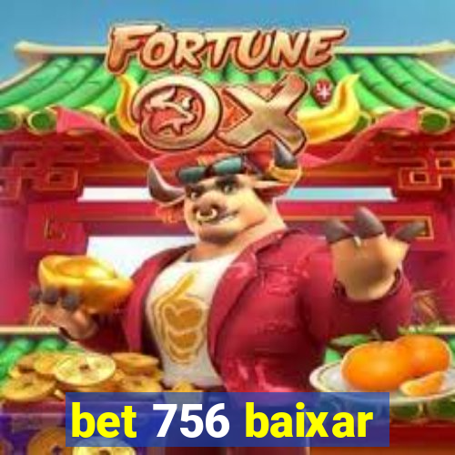 bet 756 baixar