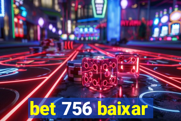 bet 756 baixar