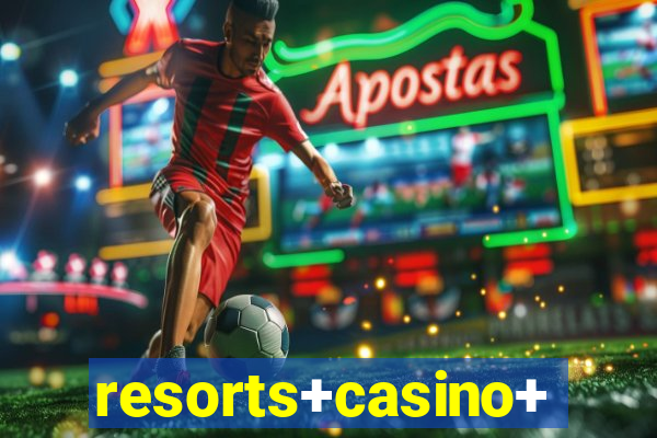 resorts+casino+hotel