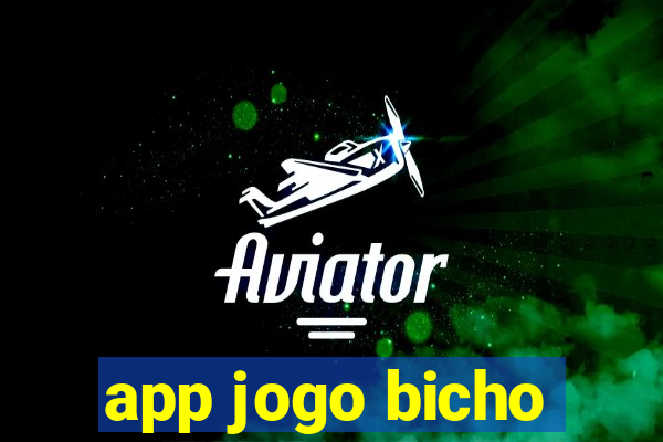 app jogo bicho