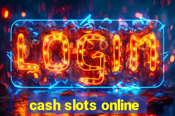 cash slots online