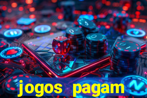 jogos pagam dinheiro de verdade