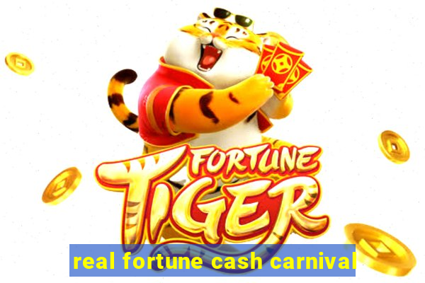 real fortune cash carnival