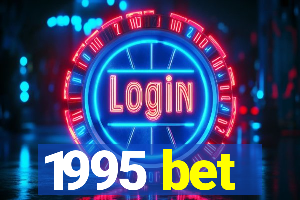 1995 bet