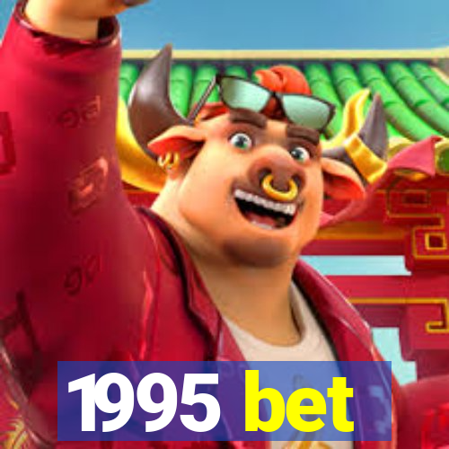 1995 bet