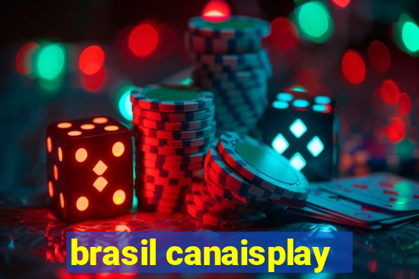 brasil canaisplay