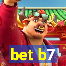 bet b7