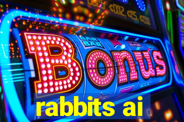 rabbits ai