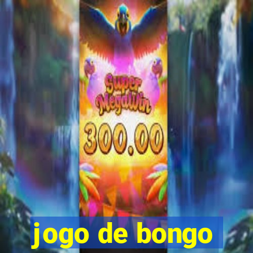 jogo de bongo