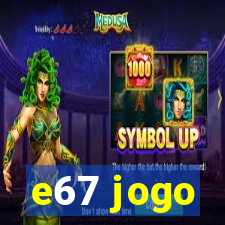 e67 jogo