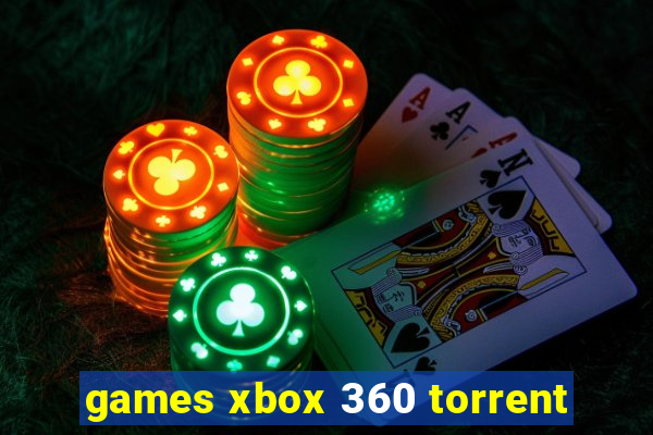 games xbox 360 torrent