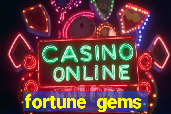 fortune gems horario pagante