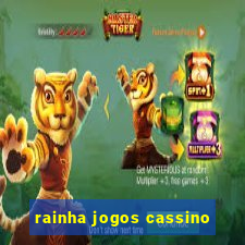 rainha jogos cassino