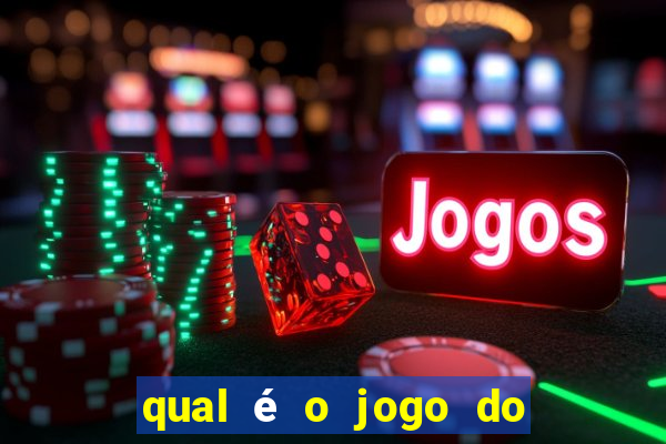 qual é o jogo do tigrinho oficial