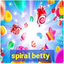 spiral betty