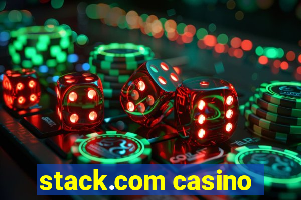 stack.com casino