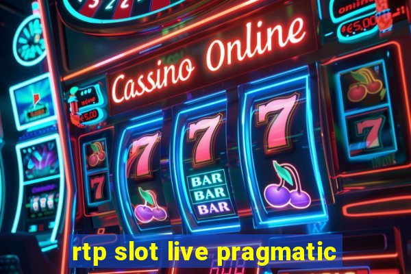 rtp slot live pragmatic