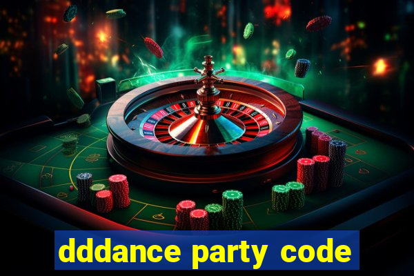 dddance party code