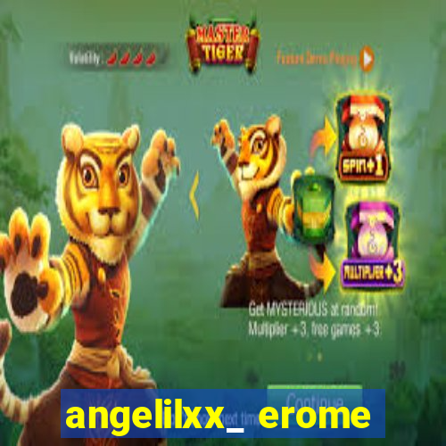 angelilxx_ erome