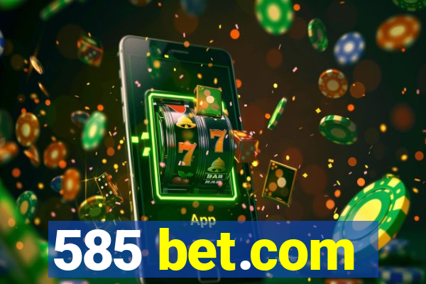 585 bet.com