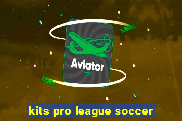 kits pro league soccer