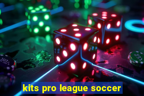 kits pro league soccer