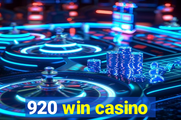 920 win casino