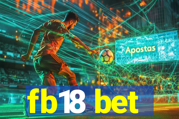 fb18 bet